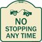Signmission No Stopping Anytime W/ Tow Away Graphic Heavy-Gauge Aluminum Sign, 18" x 18", TG-1818-23581 A-DES-TG-1818-23581 - alternate 1